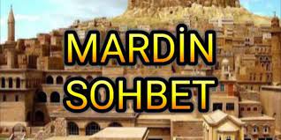 Mardin Sohbet