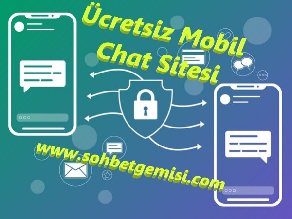 Ücretsiz Mobil Chat Sitesi